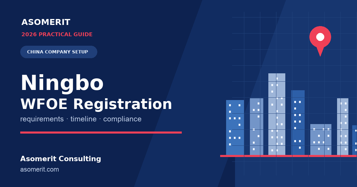 Ningbo WFOE registration guide for foreign investors setting up in China